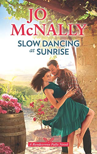 cover image Slow Dancing at Sunrise (Rendezvous Falls #1)
