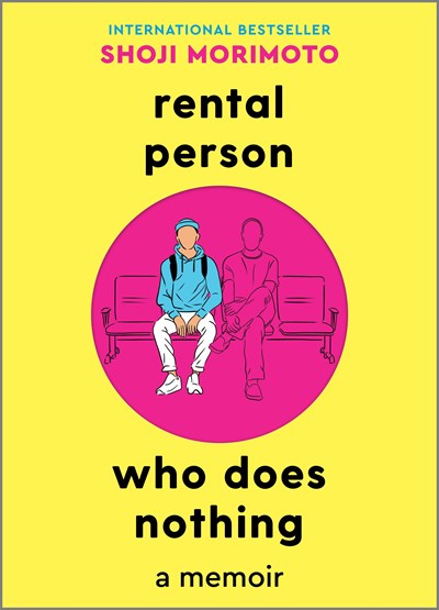 cover image Rental Person Who Does Nothing: A Memoir