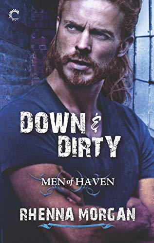 cover image Down & Dirty (Men of Haven #6)