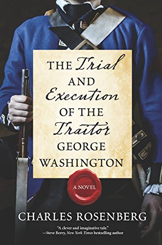 cover image The Trial and Execution of the Traitor George Washington