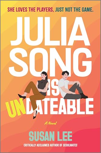 cover image Julia Song Is Undateable
