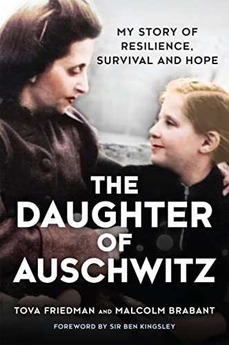 cover image Daughter of Auschwitz: My Story of Resilience, Survival and Hope