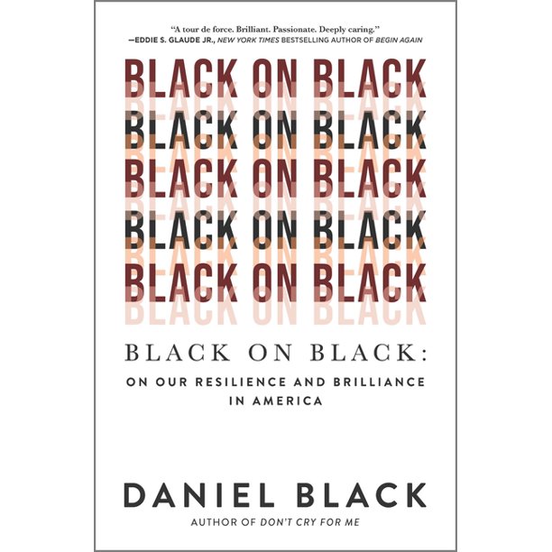 cover image Black on Black: On Our Resilience and Brilliance in America