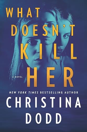cover image What Doesn’t Kill Her