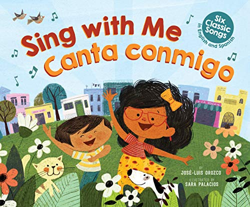 cover image Sing with Me/Canta Conmigo: Six Classic Songs in English and Spanish