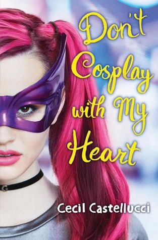cover image Don’t Cosplay with My Heart