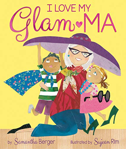 cover image I Love My Glam-Ma!