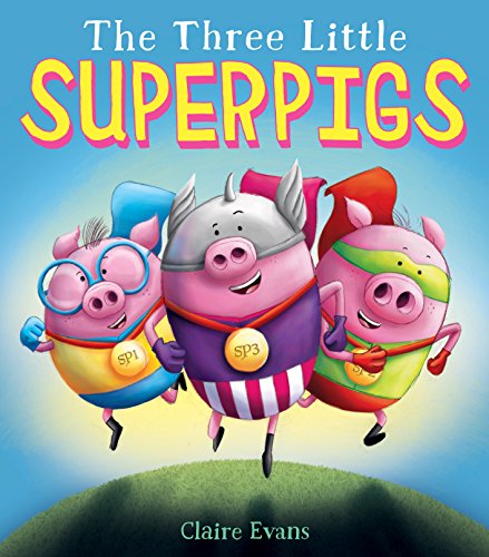 cover image The Three Little Superpigs
