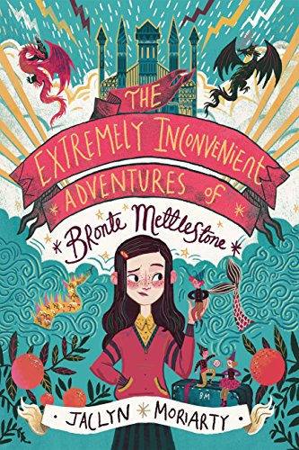 cover image The Extremely Inconvenient Adventures of Bronte Mettlestone