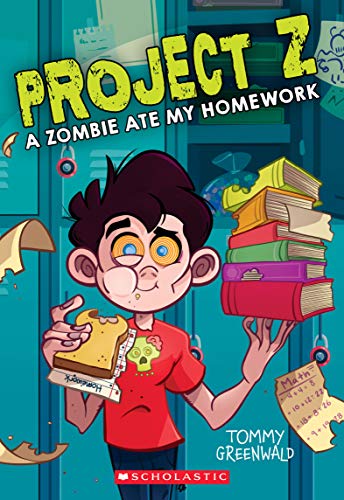 cover image A Zombie Ate My Homework! (Project Z #1)