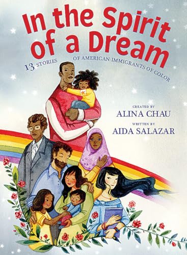 cover image In the Spirit of a Dream: 13 Stories of American Immigrants of Color