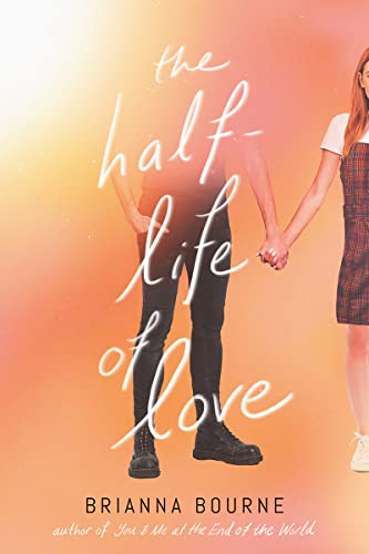 cover image The Half-Life of Love