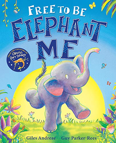 cover image Free to Be Elephant Me
