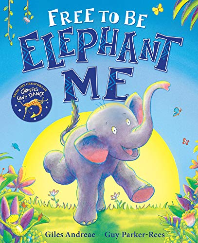 cover image Free to Be Elephant Me