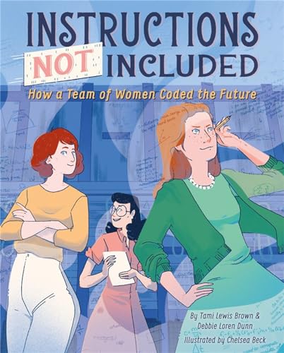 cover image Instructions Not Included: How a Team of Women Coded the Future