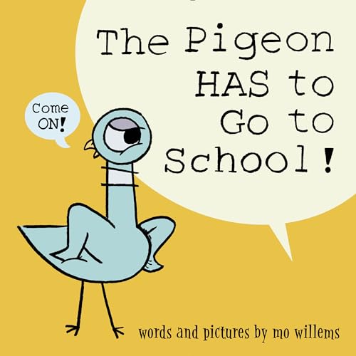 cover image The Pigeon Has to Go to School!