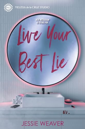 cover image Live Your Best Lie (Like Me Block You #1)