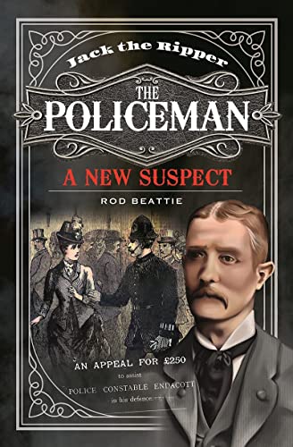 cover image Jack the Ripper—The Policeman: The Complete History of the Jack the Ripper Murders