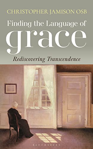 cover image Finding the Language of Grace: Rediscovering Transcendence
