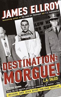 DESTINATION: MORGUE! L.A. Tales