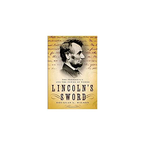cover image Lincoln's Sword: The Presidency and the Power of Words