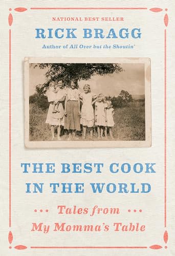 cover image The Best Cook in the World: Tales from My Momma’s Table