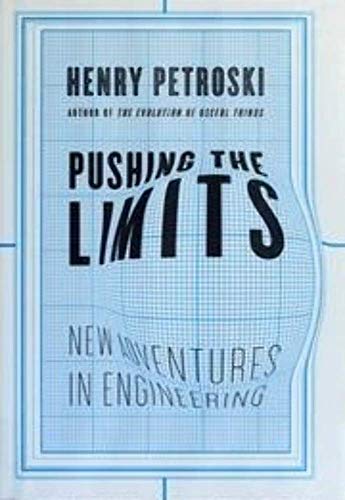 cover image PUSHING THE LIMITS: New Adventures in Engineering