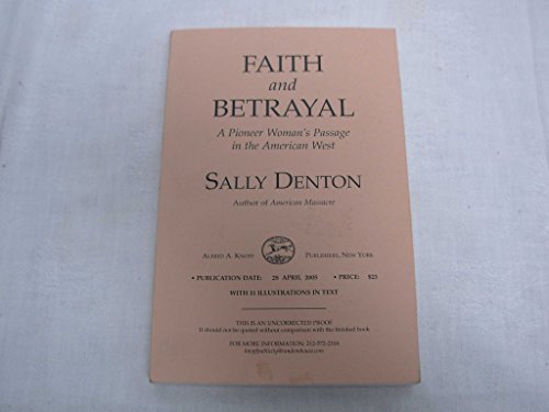 cover image FAITH AND BETRAYAL: A Pioneer Woman's Passage in the American West