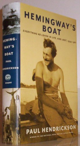 cover image Hemingway's Boat: Everything He Loved in Life and Lost, 1934%E2%80%931961