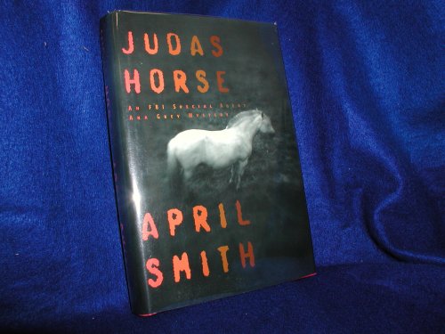 cover image Judas Horse: An FBI Special Agent Ana Grey Mystery