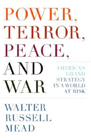 cover image POWER, TERROR, PEACE, AND WAR: America's Grand Strategy in a World at Risk