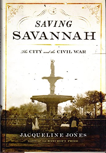 cover image Saving Savannah: The City and the Civil War