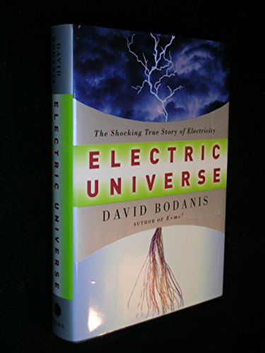 cover image ELECTRIC UNIVERSE: The Shocking True Story of Electricity