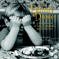 The Family Dinner: A Celebration of Love