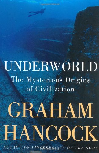 cover image UNDERWORLD: The Mysterious Origins of Civilization