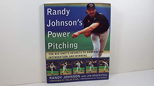 cover image RANDY JOHNSON'S POWER PITCHING: The Big Unit's Secrets to Domination, Intimidation, and Winning