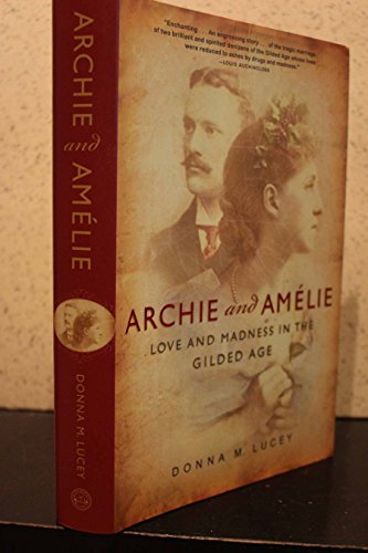 cover image Archie and Amlie: Love and Marriage in the Gilded Age