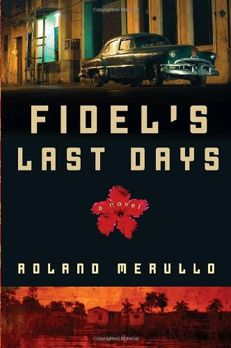 cover image Fidel's Last Days