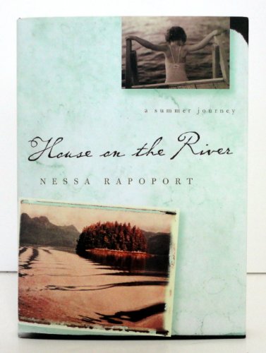 cover image HOUSE ON THE RIVER: A Summer Journey