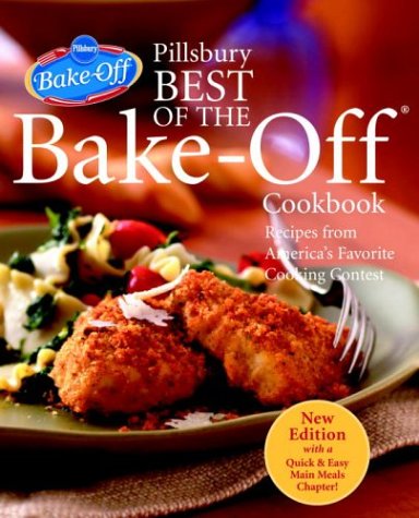 cover image PILLSBURY BEST OF THE BAKE-OFF COOKBOOK: Recipes from America's Favorite Cooking Contest