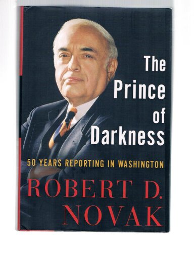 cover image The Prince of Darkness: 50 Years Reporting in Washington