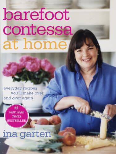 cover image Barefoot Contessa at Home: Everyday Recipes You'll Make Over and Over Again