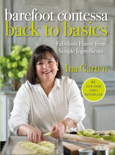 cover image Barefoot Contessa Back to Basics: Fabulous Flavor from Simple Ingredients