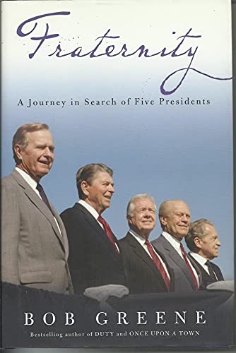 cover image FRATERNITY: A Journey in Search of Five Presidents