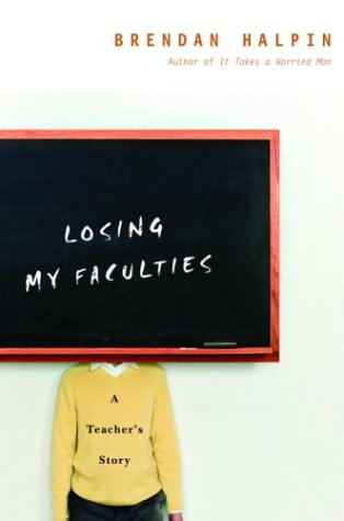 cover image LOSING MY FACULTIES: A Teacher's Story