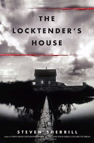 cover image The Locktender’s House