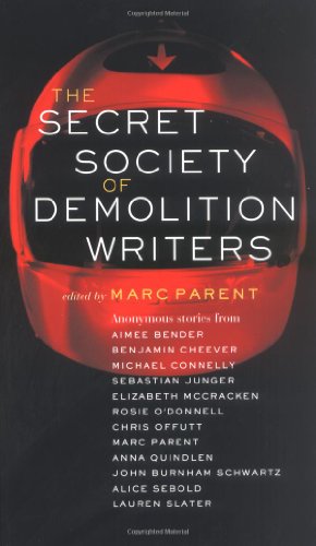cover image The Secret Society of Demolition Writers
