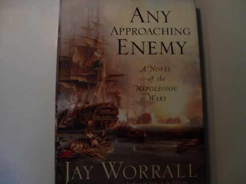 cover image Any Approaching Enemy: A Novel of the Napoleonic Wars