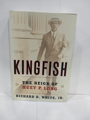 cover image Kingfish: The Reign of Huey P. Long