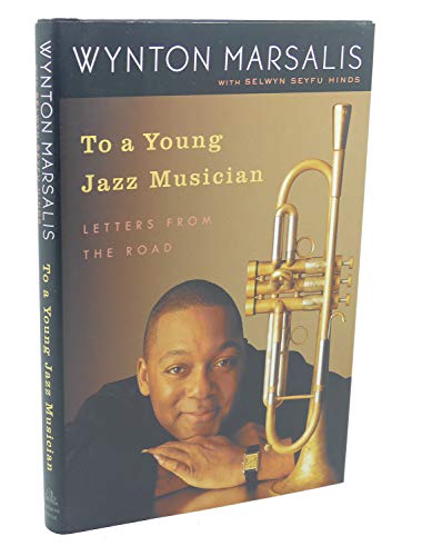 cover image TO A YOUNG JAZZ MUSICIAN: Letters from the Road